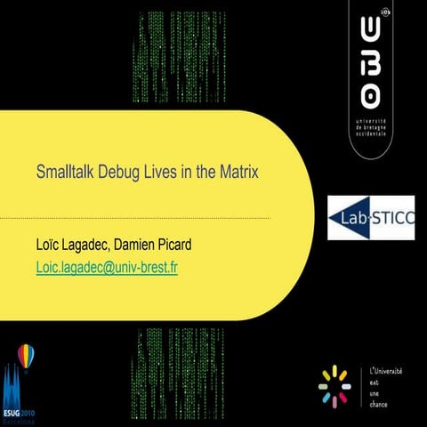 Smalltalk Debug Lives in the Matrix | PDF