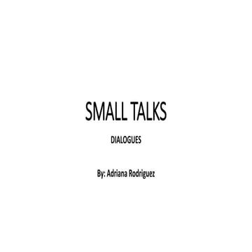 Small talks