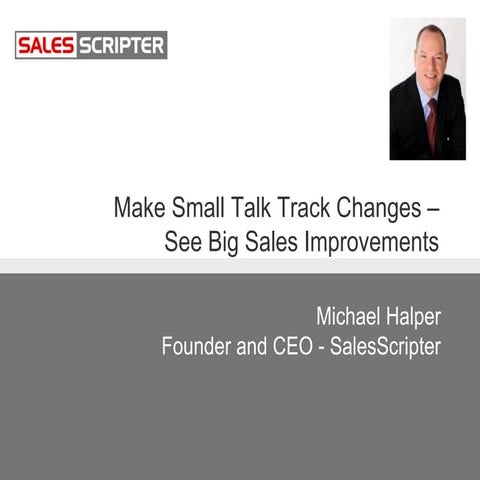 [Webinar] Make Small Talk Track Changes - See Big Sales Iimprovements