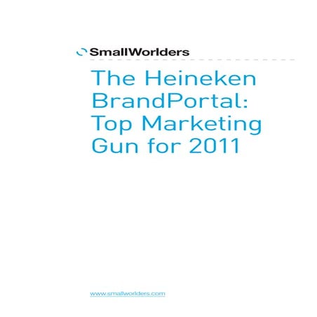 Successful Collaboration #1: Heineken Intranet. By Small Worlders case study 2011