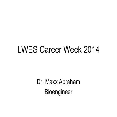Sma lwes career week 2014 presentation