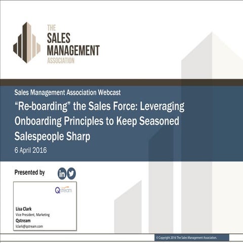 Reboarding the Sales Force: Leveraging Onboarding Principles to Keep Seasoned...