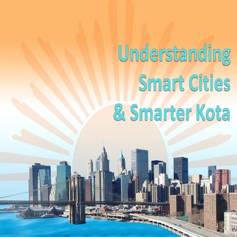 Smart city in respect to Kota