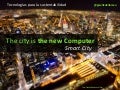 Smart City - Ciudades Sostenibles e Inteligentes.
