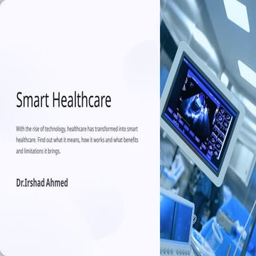 Basic Concept of Smart Healthcare  System