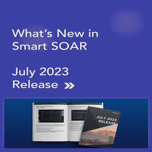 What's New in Smart SOAR (July 2023 Release) | PDF