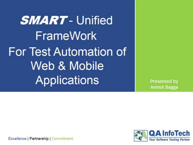 Smart : Comprehensive and unified framework for test automation of web and mo...