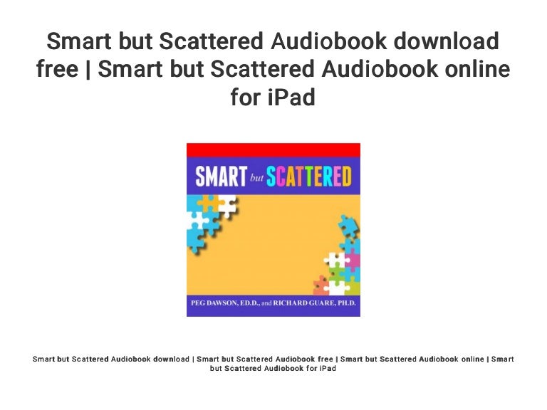 Smart but Scattered Audiobook download free | Smart but Scattered Aud…