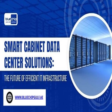 Smart Cabinet Data Center Solutions The Future of Efficient IT Infrastructure...