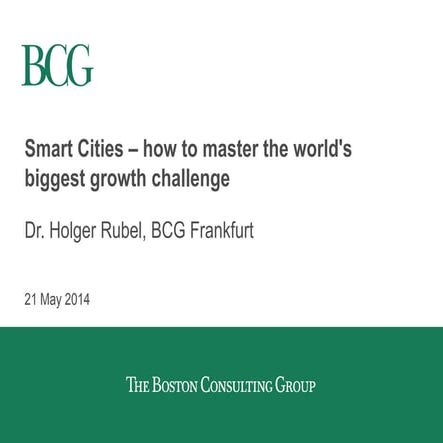 Smart Cities – how to master the world's biggest growth challenge