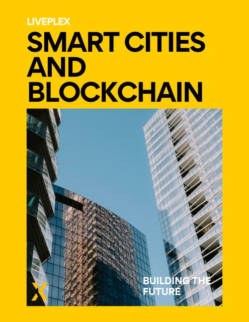 SMART CITIES & BLOCKCHAIN: BUILDING THE FUTURE