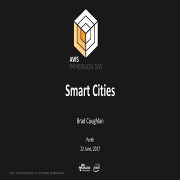 Smart Cities. Brad Coughlan. AWS