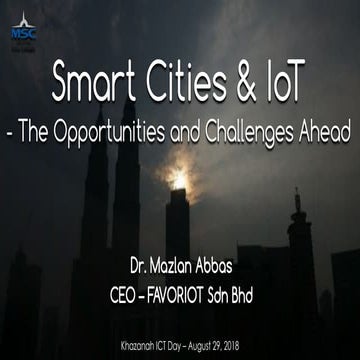 Smart Cities & IoT - The Opportunities and Challenges Ahead