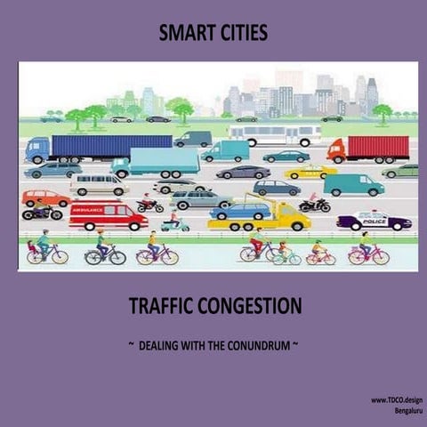 Smart Cities And Traffic Congestion  || Dealing With The Conundrum