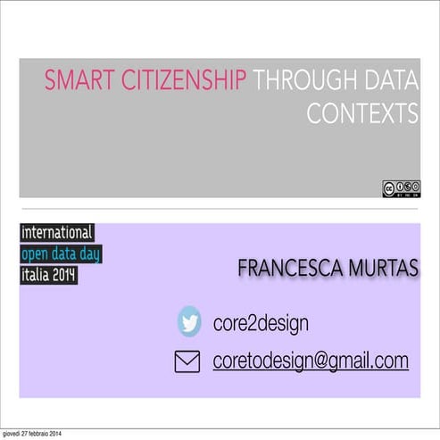 Smart citizenship through data context