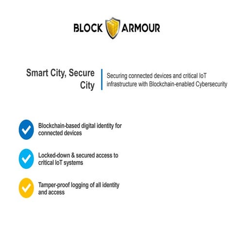 Harnessing Blockchain technology for Cybersecurity (Smart City, Smart Nation)