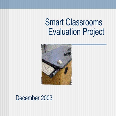 Smart Classroom Evaluation