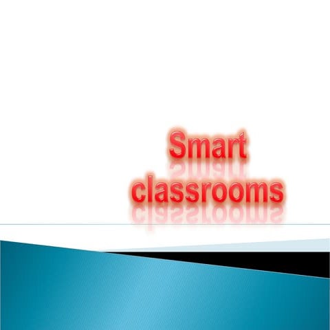 Smart classroom ict ppt