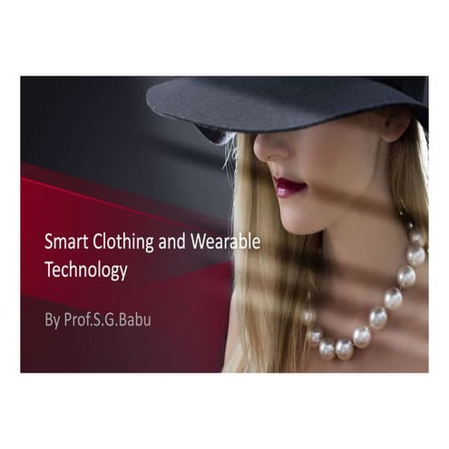 Smart clothing and wearable technology