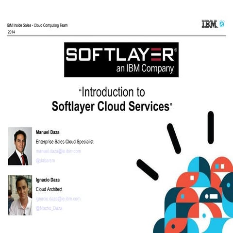 Smart Cloud Webinar 2014-02-13 Introduction to Softlayer IaaS MDB