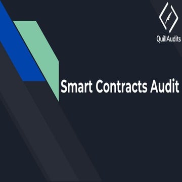 QuillAudit Smart contracts audit ppt - https://audits.quillhash.com