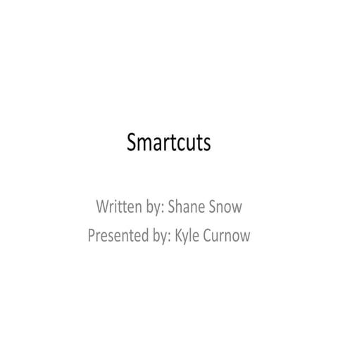 Smartcuts