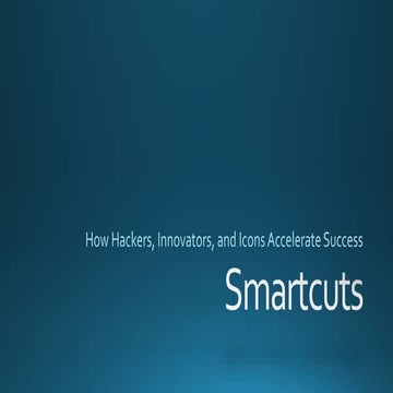 Smartcuts: Main points 