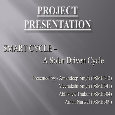 Smart cycle presentation