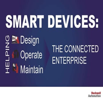 Smart Devices - Design ,Operate and Maintain