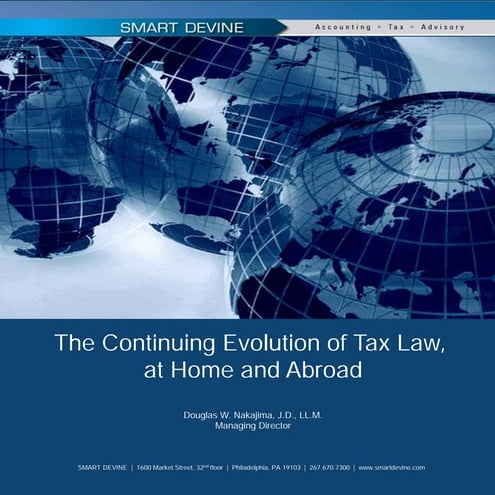 The Continuing Evolution of Tax Law, at Home and Abroad