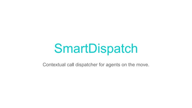 Smart Dispatch by Sacha Nacar
