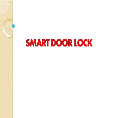 smartdoorlock-150516022948-lva1-app6891.pptx