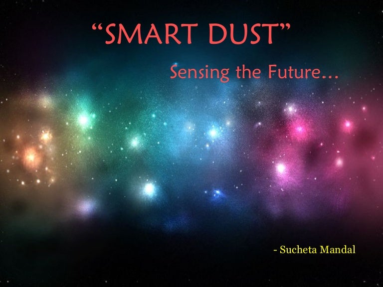 Smart dust
