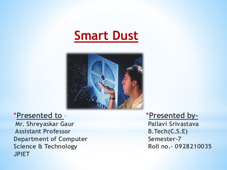 Smart dust