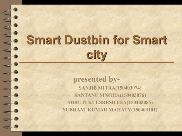 Smart dustbin for smart city