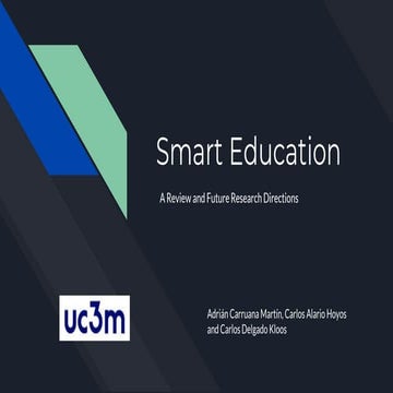 Smart education  a review and future research directions