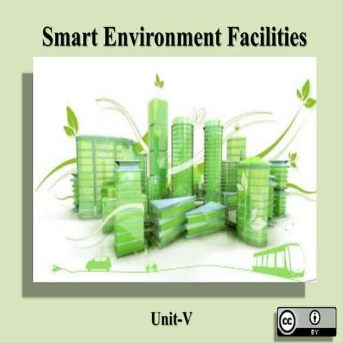 Smart Environment Facilities