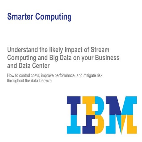 Smarter Computing Big Data