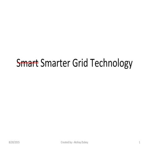 Smarter grid technology
