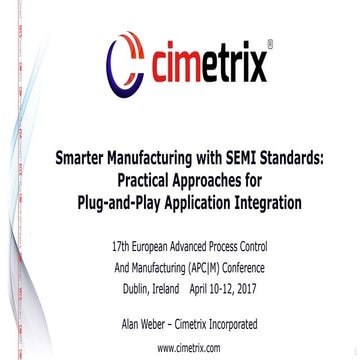 Smarter Manufacturing with SEMI Standards: Practical Approaches for Plug-and-Play Application Integration