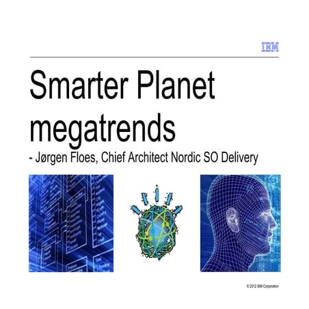 Smarter Planet and Megatrends
