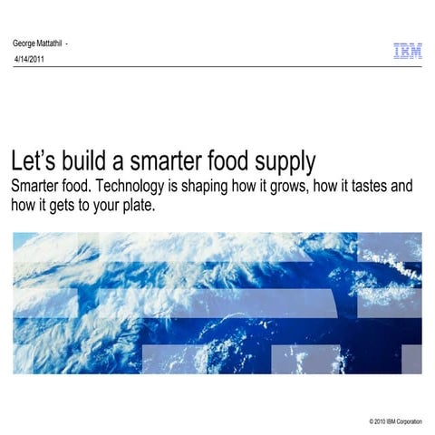 Smarter planet: Food supply