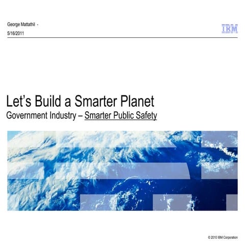 Smarter Planet: Government - Public Safety