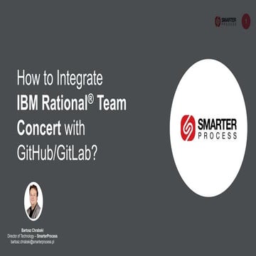 IBM Agile Engineering Summit 18: How to Integrate IBM Rational® Team Concert ...
