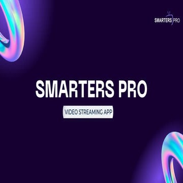 Know everything About the Smarters Pro App | PDF
