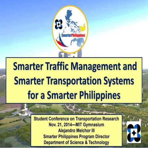 Smarter Traffic Management and Smarter Transportation Systems