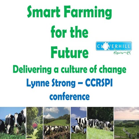 Smart farming for the Future Lynne Strong CCRSPI conference feb 18th 2011 