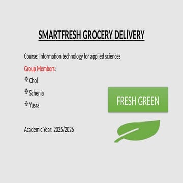 SMARTFRESH GROCERY DELIVERY.formed in or | PPTX