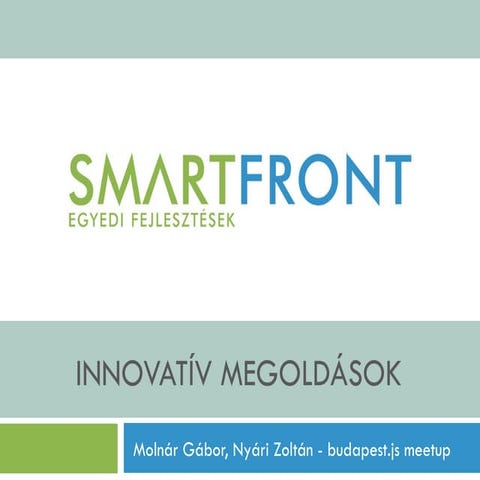 SMARTFRONT javascript meetup prez