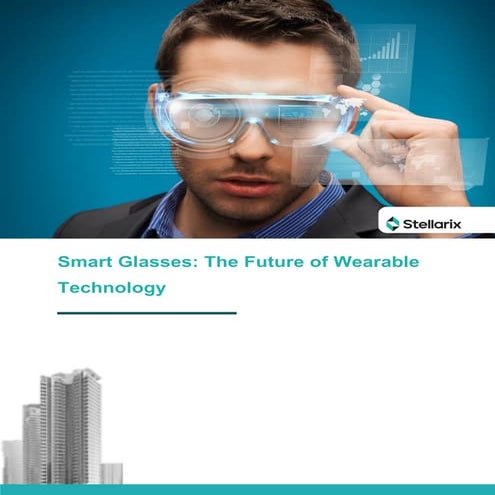 Smart Glasses The Future of Wearable Technology.pdf